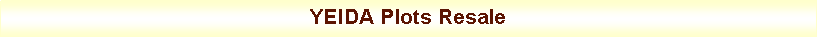 Text Box: YEIDA Plots Resale